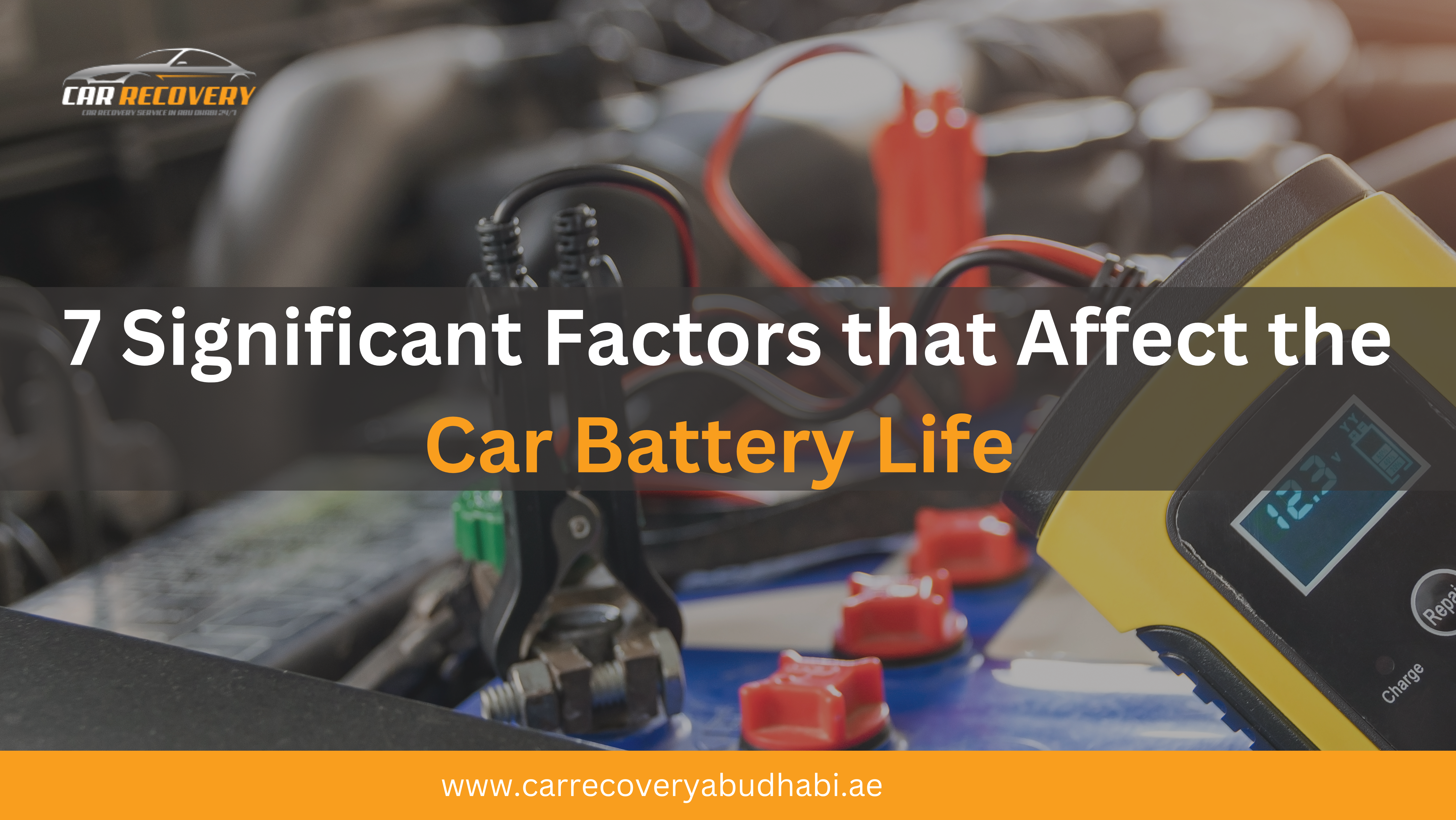 7 Significant Factors that Affect the Car Battery Life