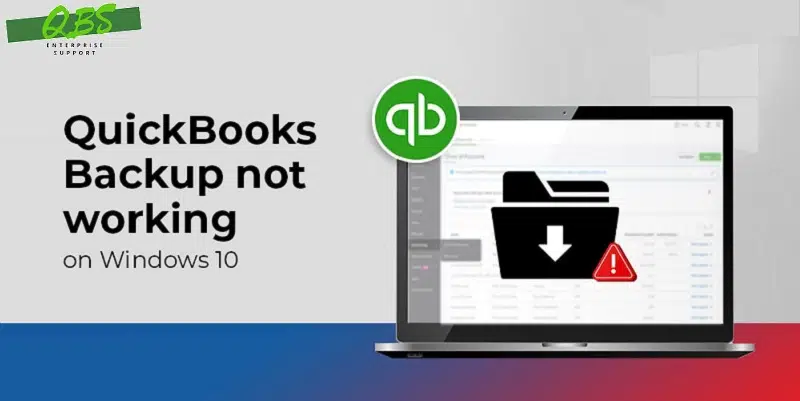 QuickBooks scheduled backup is not working