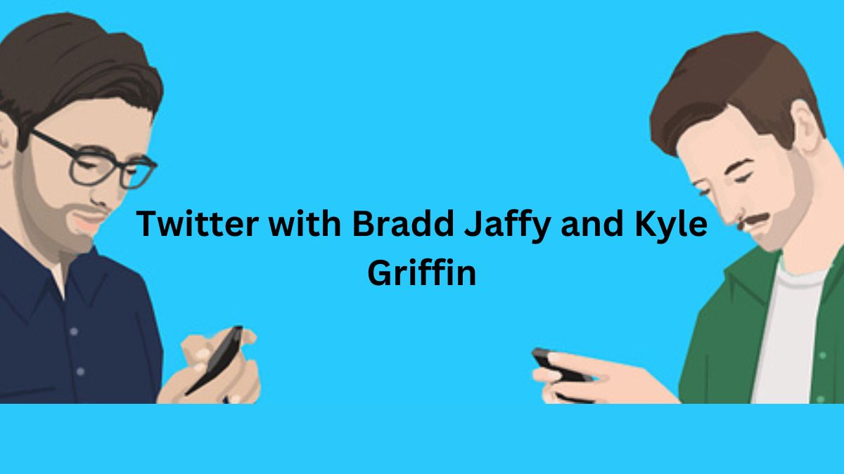 Twitter with Bradd Jaffy and Kyle Griffin